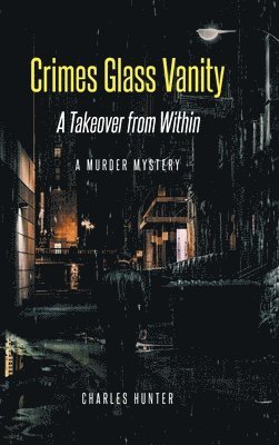 Charles Hunter - Crimes Glass Vanity, Inbunden. Tillgänglighet: Lägg i varukorg