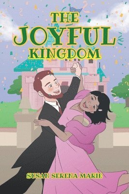 Susan Serena Marie - Joyful Kingdom, Häftad. Tillgänglighet: Lägg i varukorg