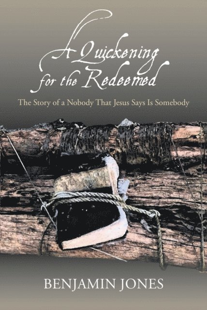 Benjamin Jones - Quickening for the Redeemed, E-bok