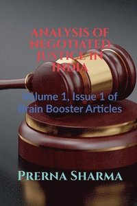 Analysis of Negotiated Justice in India