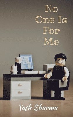 Yash Sharma - No One Is For Me, Häftad. Tillgänglighet: Lägg i varukorg