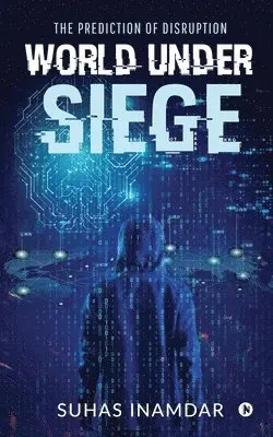 Suhas Inamdar - World Under Siege, Häftad. Tillgänglighet: Lägg i varukorg