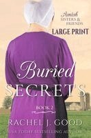 Rachel J Good - Buried Secrets, Häftad