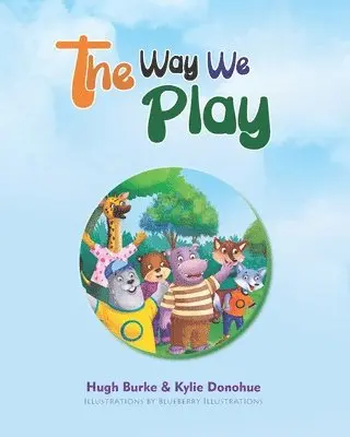Kylie Donohue, Ready Set Go Books - Way We Play, Häftad. Tillgänglighet: Lägg i varukorg