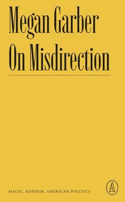 Megan Garber - On Misdirection, Häftad. Tillgänglighet: Tillfälligt slut