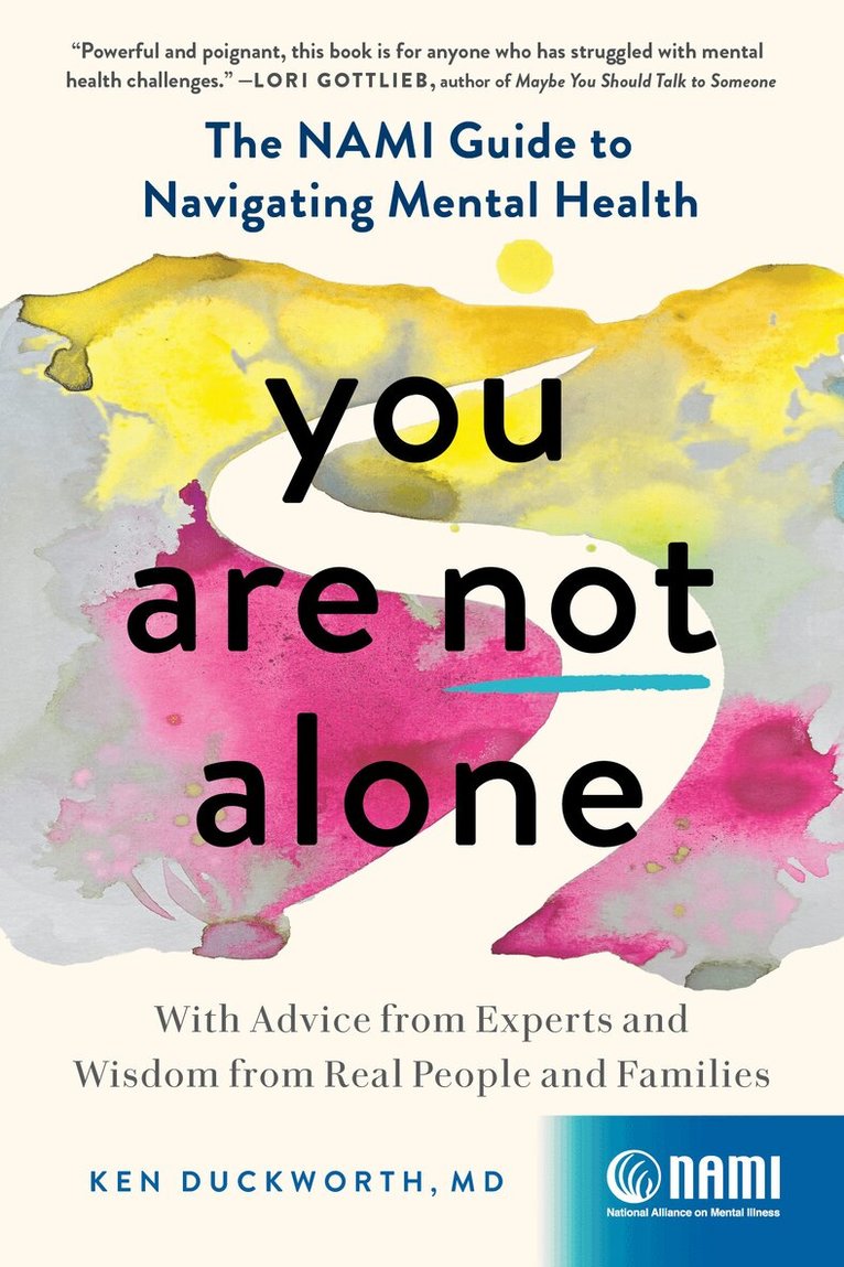 Ken Duckworth - You Are Not Alone, Häftad