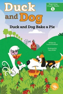 Laurie Friedman - Duck and Dog Bake a Pie, Inbunden. Tillgänglighet: Tillfälligt slut