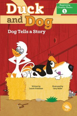 Laurie Friedman - Dog Tells a Story, Inbunden