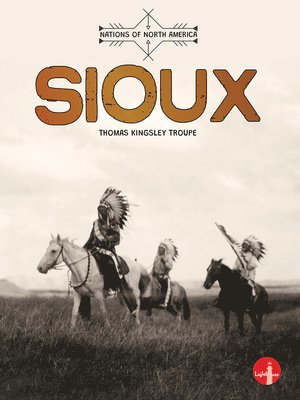 Thomas Kingsley Troupe - Sioux, Inbunden