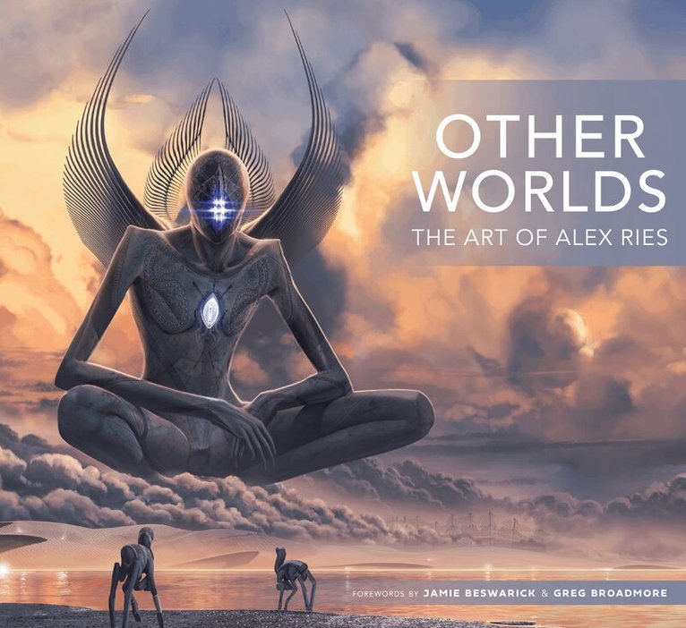 Other Worlds: The Art of Alex Ries, Inbunden