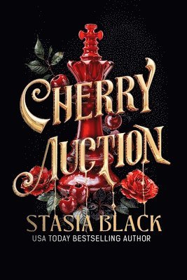 Cherry Auction by Stasia Black