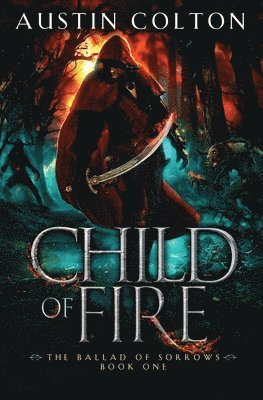 Austin Colton - Child of Fire, Häftad. Tillgänglighet: Lägg i varukorg