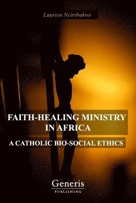 Laurien Nyiribakwe - Faith-Healing Ministry in Africa, Häftad. Tillgänglighet: Lägg i varukorg