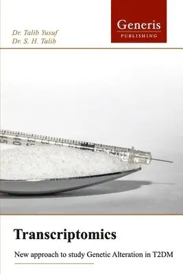 S H Talib, Talib Yusuf Abbas Hussain - Transcriptomics, Häftad. Tillgänglighet: Lägg i varukorg