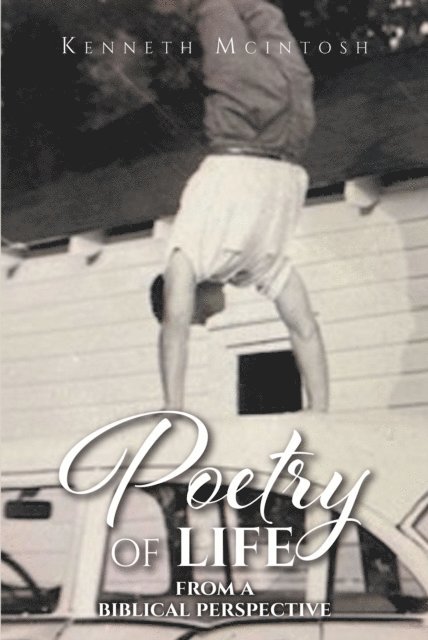 Kenneth Mcintosh - Poetry of Life, E-bok