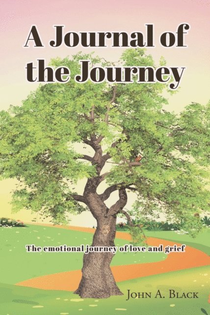 John A. Black - Journal of the Journey, E-bok