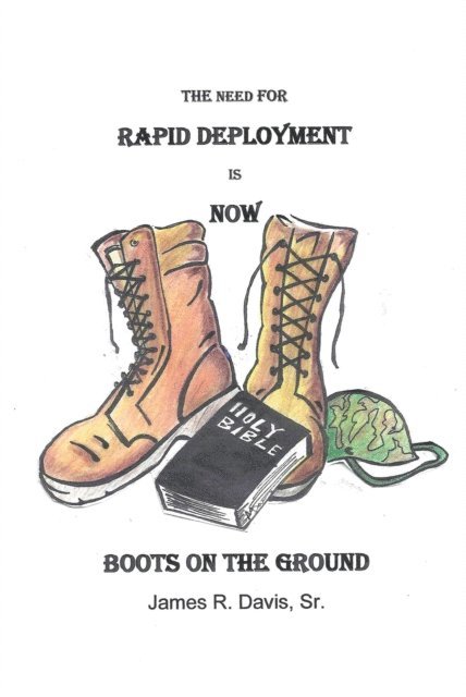 James R. Davis - Need for Rapid Deployment Is Now, E-bok