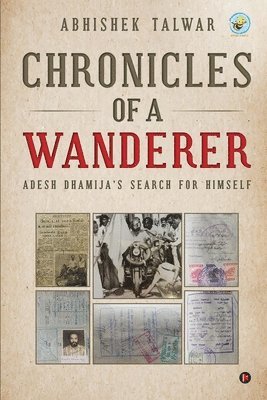 Abhishek Talwar - Chronicles of a Wanderer, Häftad