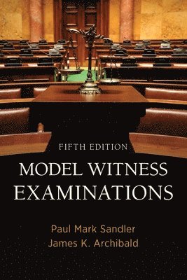 Paul Mark Sandler, James K. Archibald - Model Witness Examinations, Häftad. Tillgänglighet: Tillfälligt slut