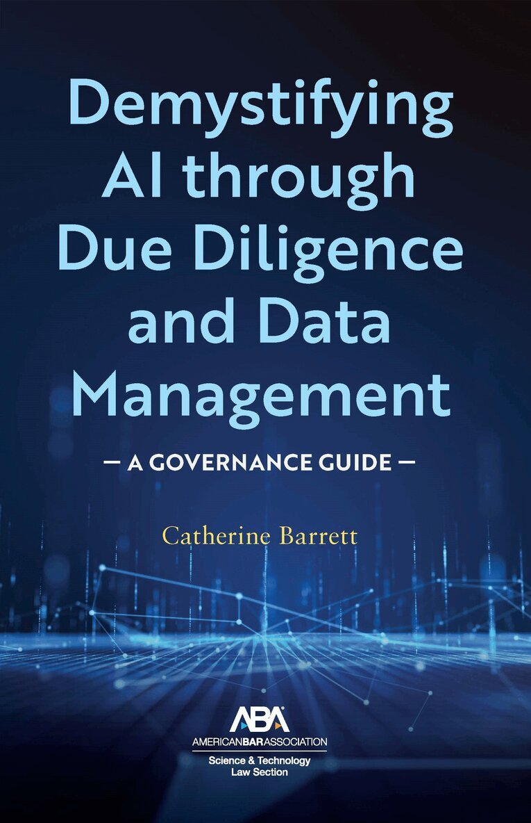 Demystifying AI through Due Diligence and Data Management