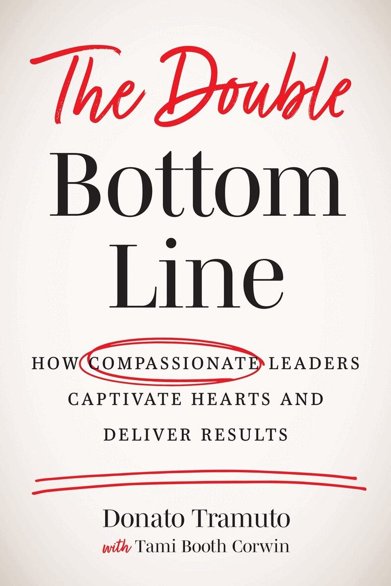 Donato Tramuto, Tami Booth Corwin - Double Bottom Line, Inbunden. Tillgänglighet: Lägg i varukorg