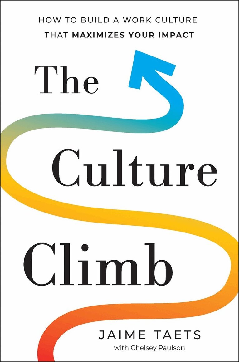 Jaime Taets - Culture Climb, Inbunden