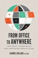 Carrie Collins - From Office to Anywhere, Häftad. Tillgänglighet: Lägg i varukorg