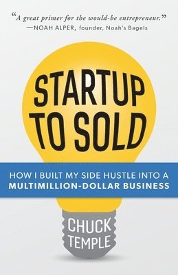 Chuck Temple - Startup to Sold, Häftad