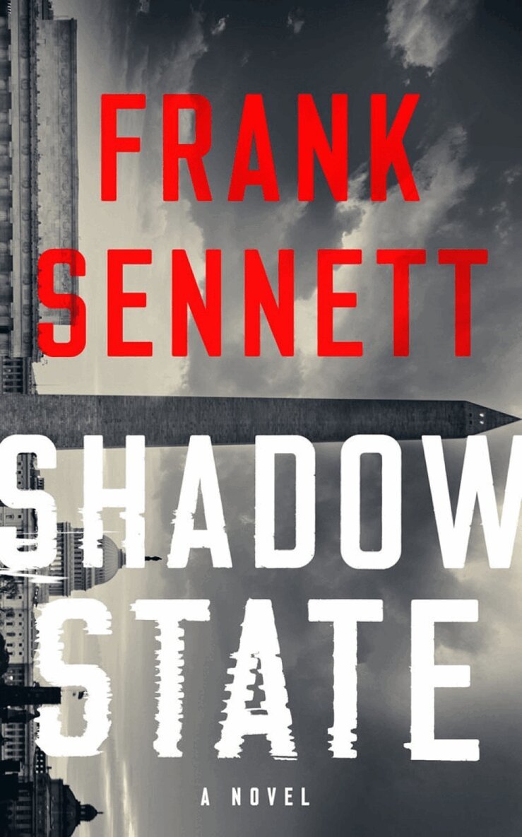 Frank Sennett - Shadow State, Inbunden