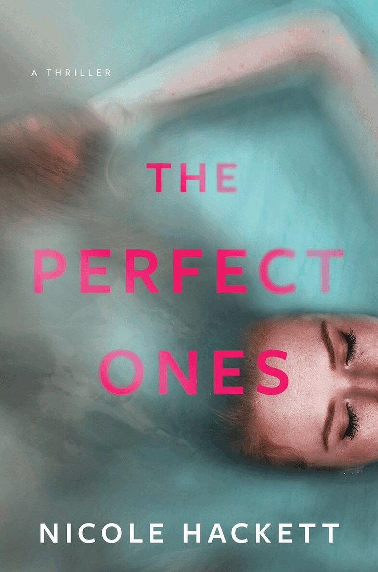 Nicole Hackett - Perfect Ones, Inbunden