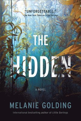 Melanie Golding - The Hidden, Häftad. Tillgänglighet: Lägg i varukorg