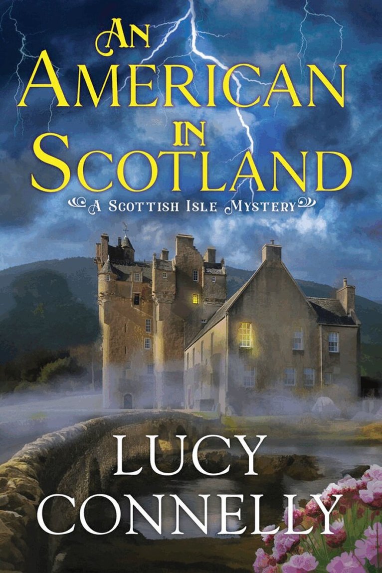 Lucy Connelly - American in Scotland, Inbunden