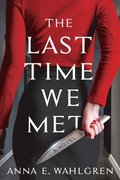 Last Time We Met
