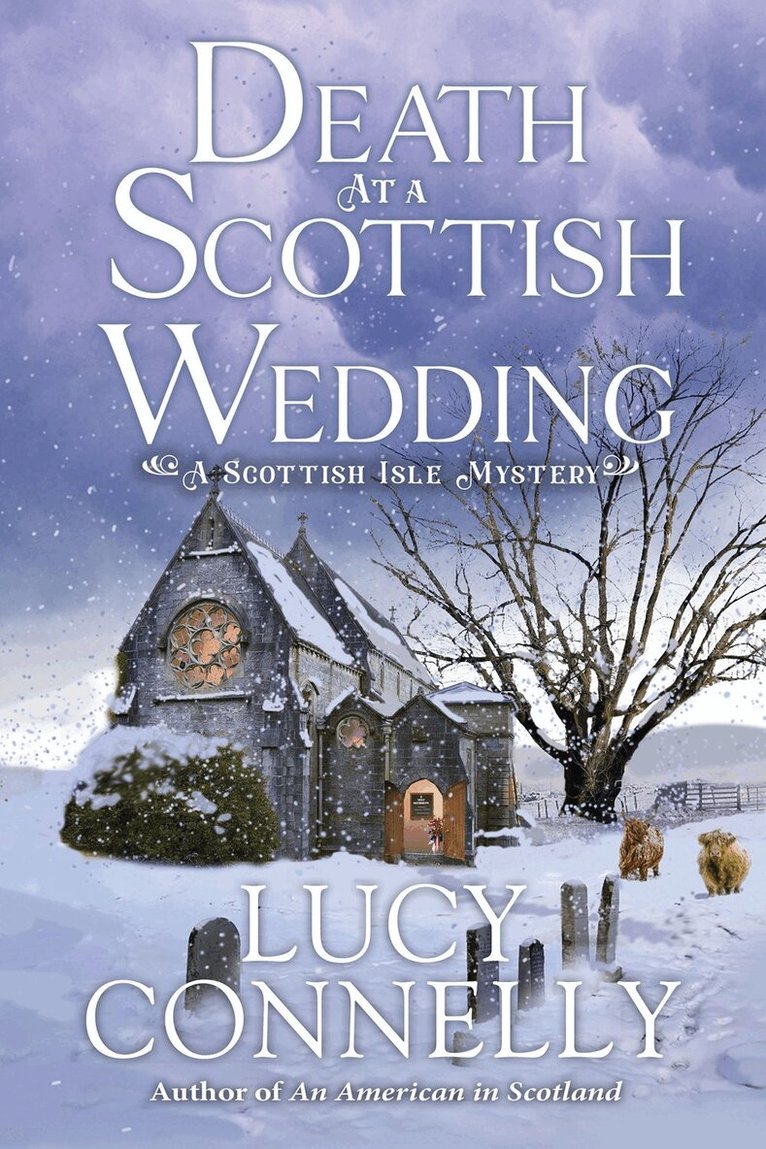 Lucy Connelly - Death at a Scottish Wedding, Inbunden