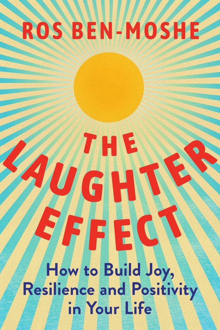 Ros Ben-Moshe - Laughter Effect, Inbunden