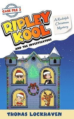 Thomas Lockhaven, Grace Lockhaven - Rudolph Christmas Mystery (Case File 3), Inbunden