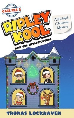 Thomas Lockhaven, Grace Lockhaven - Rudolph Christmas Mystery (Case File 3), Inbunden