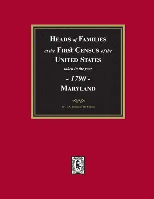 U S Bureau of the Census - 1790 Census of Maryland, Häftad. Tillgänglighet: Lägg i varukorg