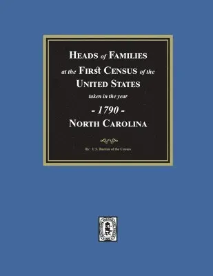 U S Bureau of the Census - 1790 Census of North Carolina, Häftad. Tillgänglighet: Lägg i varukorg