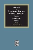 Pruitt - Cabarrus County, North Carolina Deeds, 1801-1816. (Volume #2), Häftad