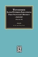 Pruitt - Tennessee Land Entries/Locations - First Surveyor's District, 1815-1817. Volume #8, Häftad