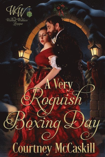 Wicked Widows, Courtney McCaskill - Very Roguish Boxing Day, E-bok