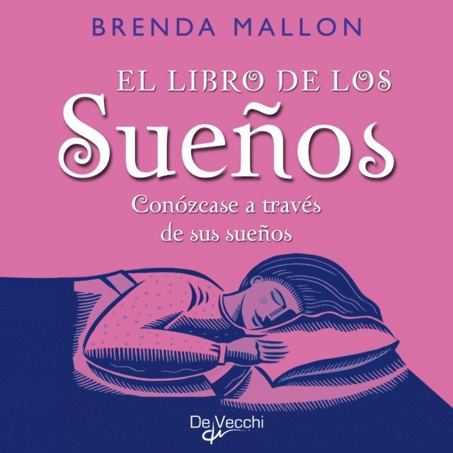 Brenda Mallon - El libro de los sueños. Conózcase a través de sus sueños, E-bok. Tillgänglighet: Lägg i varukorg