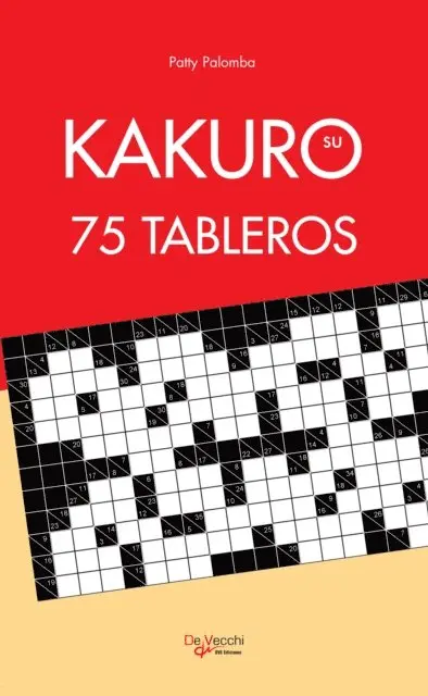 Patty Palomba - Su kakuro. 75 Tableros, E-bok. Tillgänglighet: Lägg i varukorg