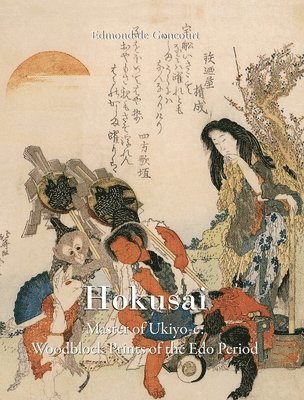 Edmond de Goncourt - Hokusai, Inbunden