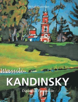 Mikhaïl Guerman - Wassili Kandinsky, Inbunden