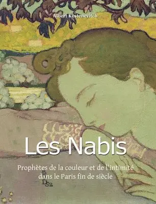 Albert Kostenevitch - Les Nabis, Inbunden. Tillgänglighet: Lägg i varukorg