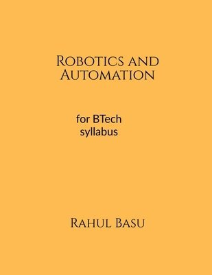 Rahul Basu - Robotics and Automation, Häftad