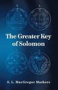 The Greater Key Of Solomon