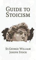 Guide to Stoicism Hardcover
